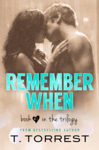 Remember When Book 1 by T. Torrest